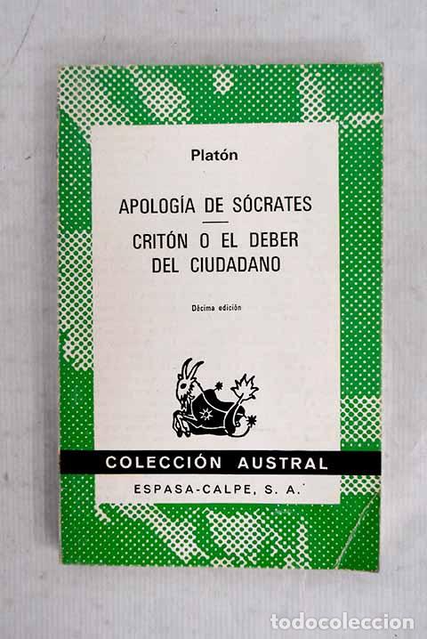 Libros: Apolog&iacute;a de S&oacute;crates ; Crit&oacute;n o el deber del ciudadano.- Plat&oacute;n