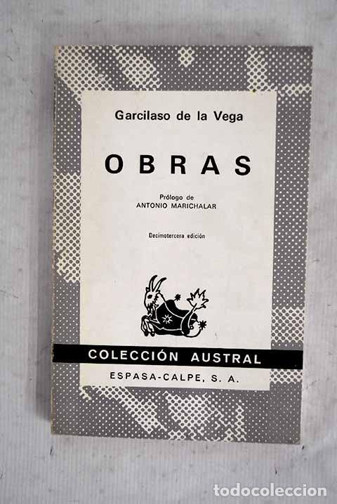 Libros: Obras: Vega, Garcilaso de la.- Vega, Garcilaso de la