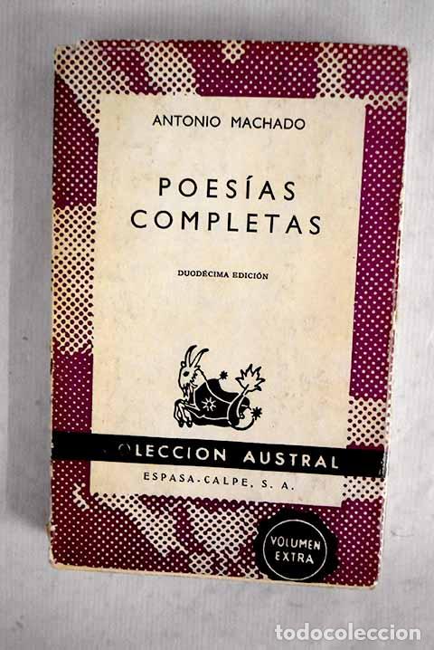 Libros: Poesias completas: Machado, Antonio.- Machado, Antonio