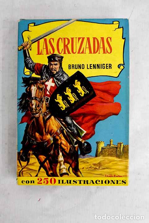 Livros em segunda m&atilde;o: Las Cruzadas: Lenniger, Bruno.- Lenniger, Bruno
