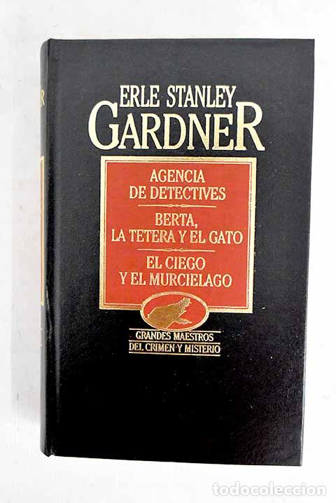 Libros: Agencia de detectives ; Berta, la tetera y el gato ; El ciego y el murci&eacute;lago