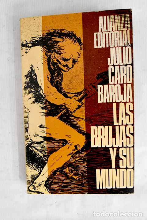 Libros: Las brujas y su mundo.- Caro Baroja, Julio