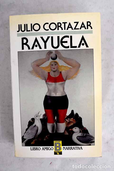 Livres: Rayuela: Cort&aacute;zar, Julio.- Cort&aacute;zar, Julio