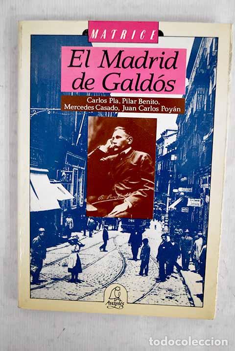 Livres: El Madrid de Gald&oacute;s: