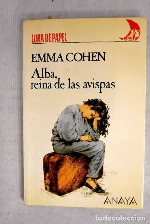 Libri di seconda mano: Alba, reina de las avispas.- Cohen, Emma