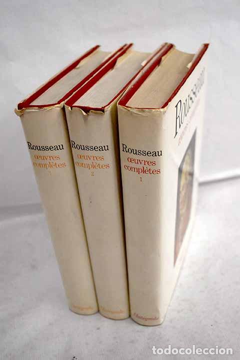 Libros: Oeuvres completes: Rousseau, Jean-Jacques.- Rousseau, Jean-Jacques