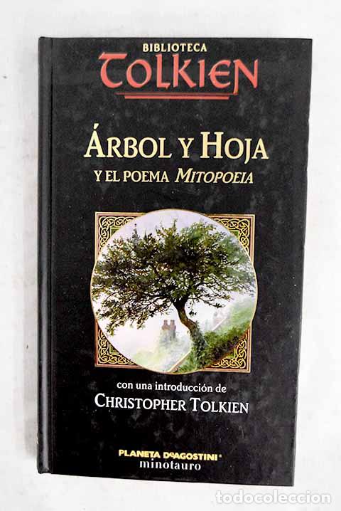 Libros: &Aacute;rbol y hoja: y el poema Mitopoeia.- Tolkien, J. R. R.