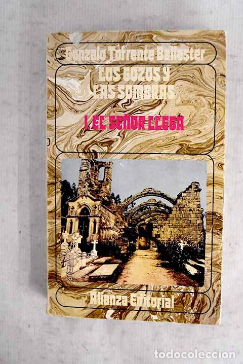 Livres: El se&ntilde;or llega: Torrente Ballester, Gonzalo.- Torrente Ballester, Gonzalo