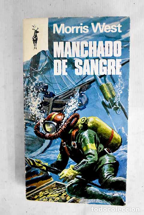 Livres: Manchado de sangre: West, Morris.- West, Morris