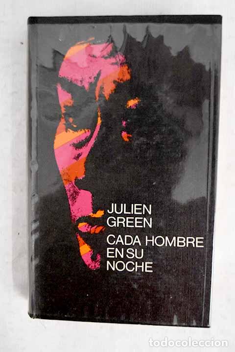 Livres: Cada hombre en su noche.- Green, Julien