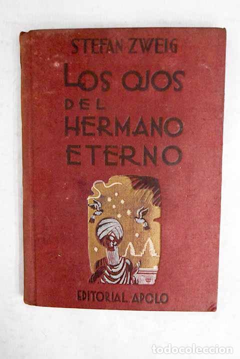 Livres: Los ojos del hermano eterno.- Zweig, Stefan