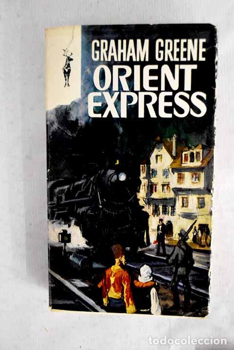 books: Orient express: Greene, Graham.- Greene, Graham