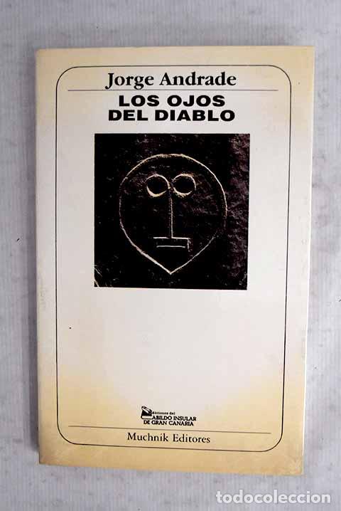 B&uuml;cher: Los ojos del diablo: una seducci&oacute;n.- Andrade, Jorge
