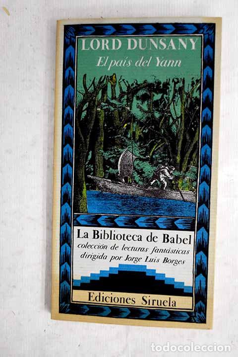 B&uuml;cher: El Pa&iacute;s del Yann: Dunsany, Edward John Moreton Drax Plunkett