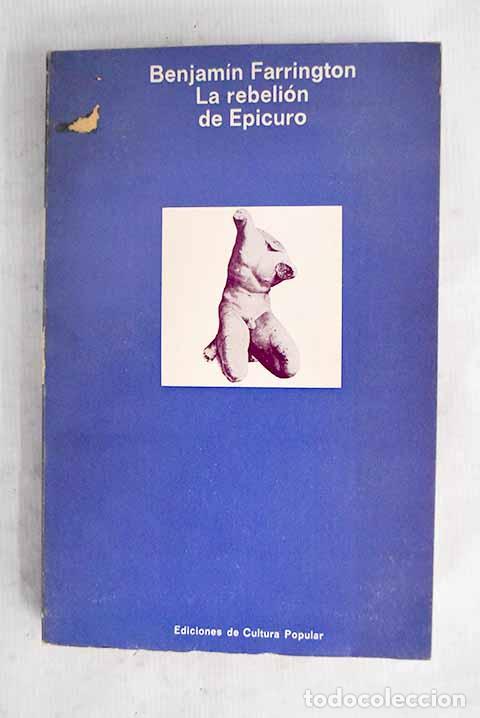 B&uuml;cher: La rebelion de Epicuro.- Farrington, Benjamin