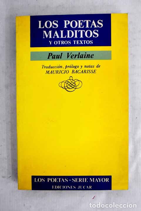 Libri di seconda mano: Los poetas malditos y otros textos.- Verlaine, Paul