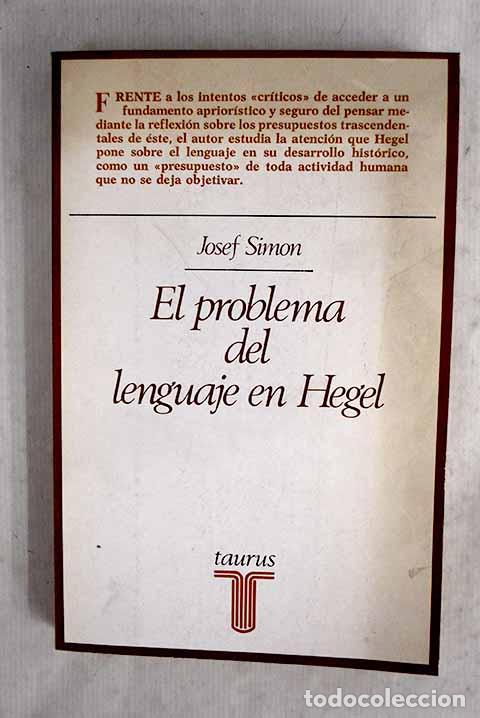 Libri di seconda mano: El problema del lenguaje en Hegel.- Simon, Josef