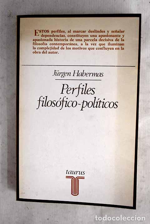 Libri di seconda mano: Perfiles filos&oacute;fico-pol&iacute;ticos.- Habermas, Jurgen