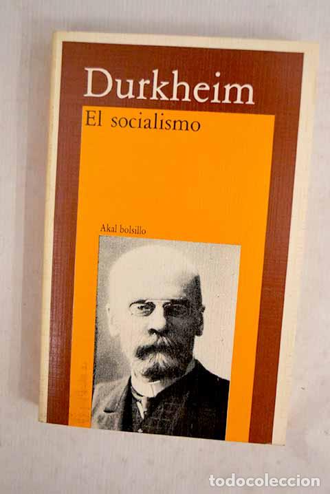 Libri di seconda mano: El socialismo: Durkheim, &Eacute;mile.- Durkheim, &Eacute;mile
