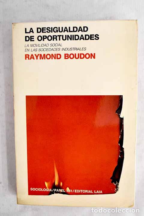 B&uuml;cher: La desigualdad de oportunidades: la movilidad social en las sociedades industriales