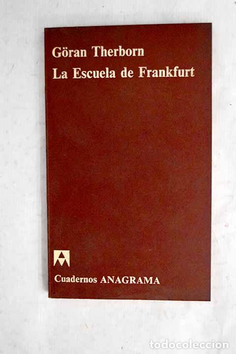 B&uuml;cher: La Escuela de Frankfurt.- Therborn, Goran