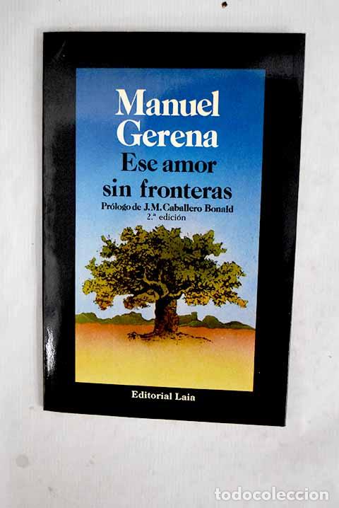 Libri di seconda mano: Ese amor sin fronteras.- Gerena, Manuel