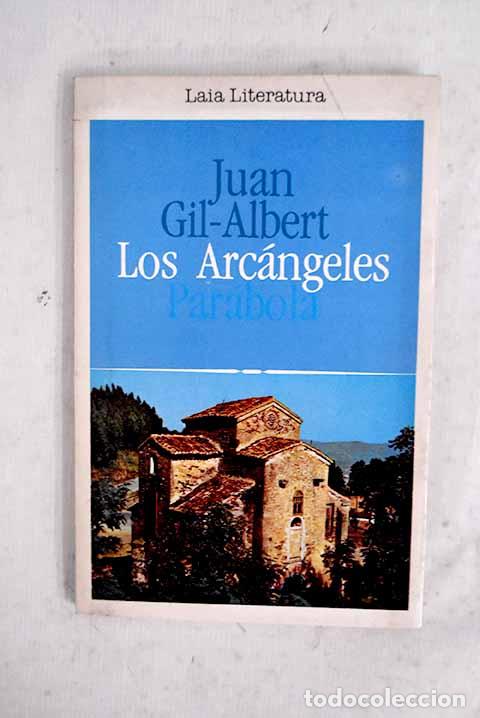 books: Los arc&aacute;ngeles: par&aacute;bola.- Gil-Albert, Juan