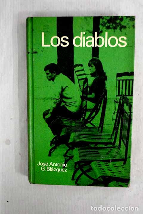 books: Los diablos: Garc&iacute;a Bl&aacute;zquez, Jos&eacute; Antonio.- Garc&iacute;a Bl&aacute;zquez, Jos&eacute; Antonio