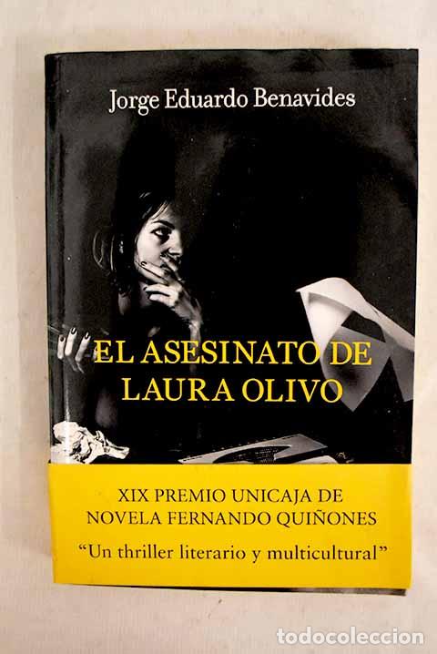 books: El asesinato de Laura Olivo.- Benavides, Jorge Eduardo