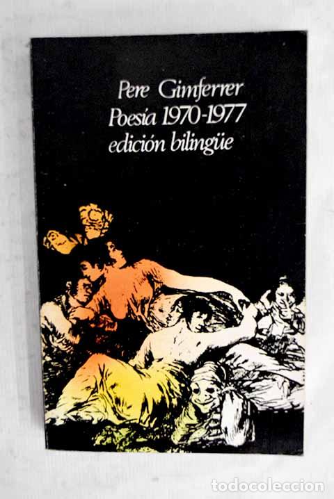 books: Poesia 1970-1977: Gimferrer, Pere.- Gimferrer, Pere
