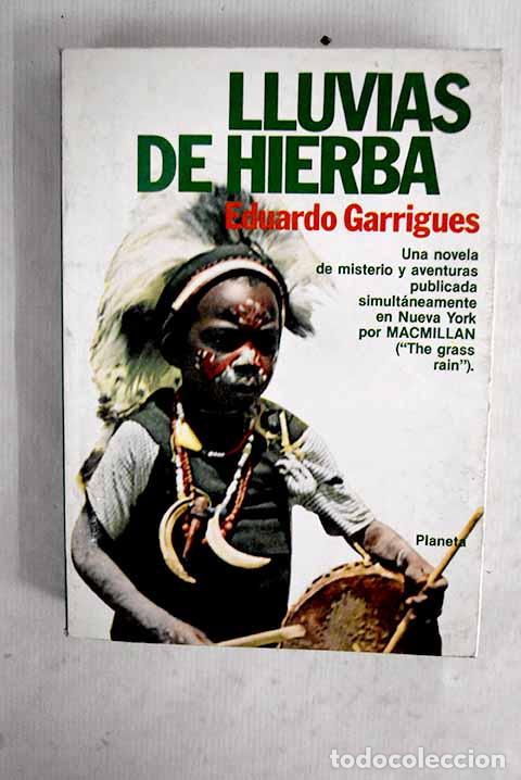 books: Lluvias de hierba: Garrigues, Eduardo.- Garrigues, Eduardo