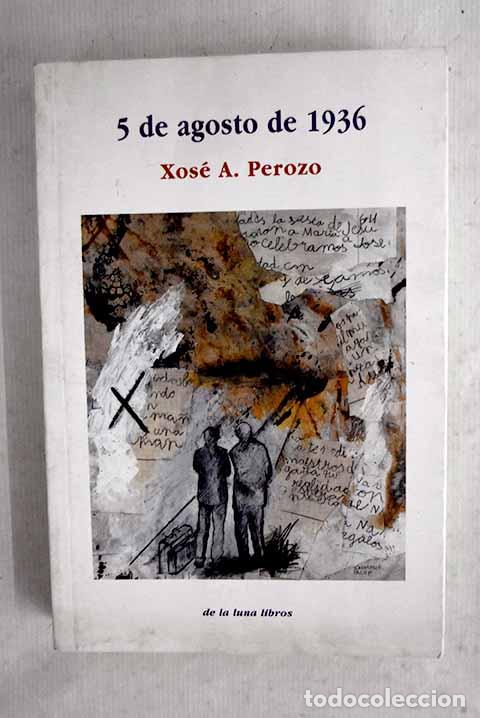 books: 5 de agosto de 1936: Perozo, Xos&eacute; A..- Perozo, Xos&eacute; A.