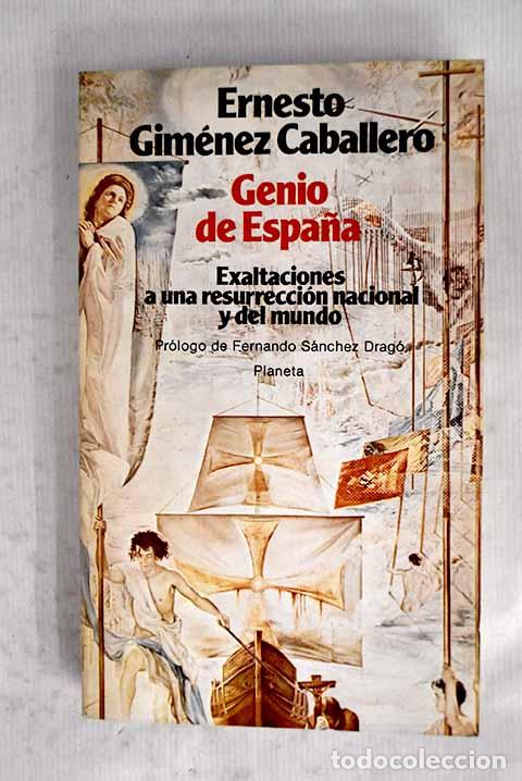 books: Genio de Espa&ntilde;a: exaltaciones a una resurrecci&oacute;n nacional y del mundo.- Gim&eacute;nez Caballero, Ernesto