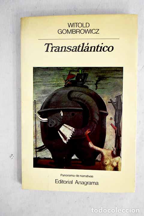 books: Transatl&aacute;ntico: Gombrowicz, Witold.- Gombrowicz, Witold