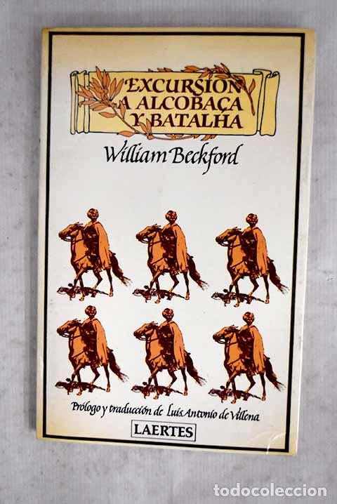 books: Excursi&oacute;n a Alcobaca y Batalha.- Beckford, William