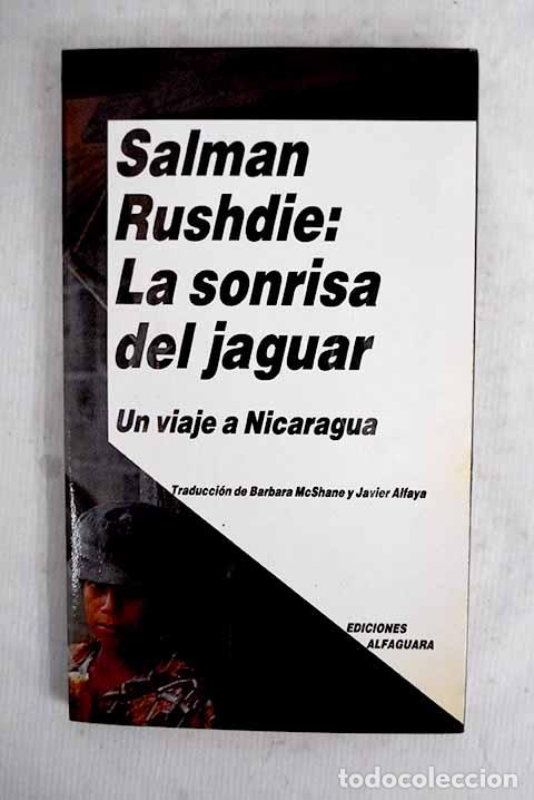 books: La sonrisa del jaguar: un viaje a Nicaragua.- Rushdie, Salman