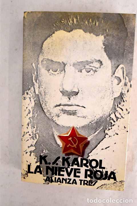 Libros: La nieve roja: Karol, K. S..- Karol, K. S.