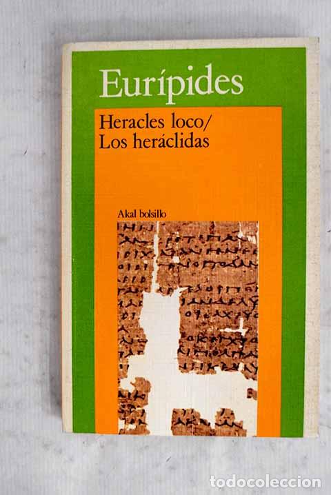 Libros: Heracles loco: Los Her&aacute;clidas.- Eur&iacute;pides
