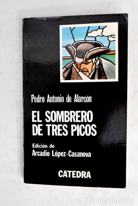 Libros: El sombrero de tres picos.- Alarc&oacute;n, Pedro Antonio de