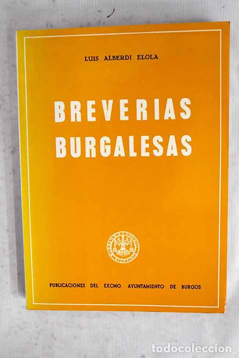 Libros: Brever&iacute;as burgalesas.- Alberdi Elola, Luis
