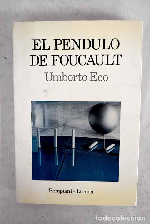 Libros: El p&eacute;ndulo de Foucault.- Eco, Umberto