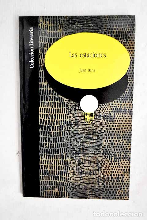 Livros em segunda m&atilde;o: Las estaciones: Barja, Juan.- Barja, Juan