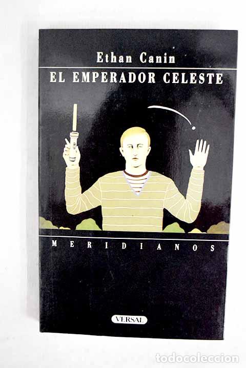Libros: El emperador celeste.- Canin, Ethan