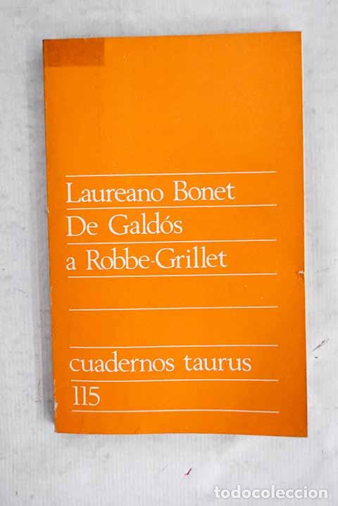 Libros: De Gald&oacute;s a Robbe-Grillet.- Bonet, Laureano