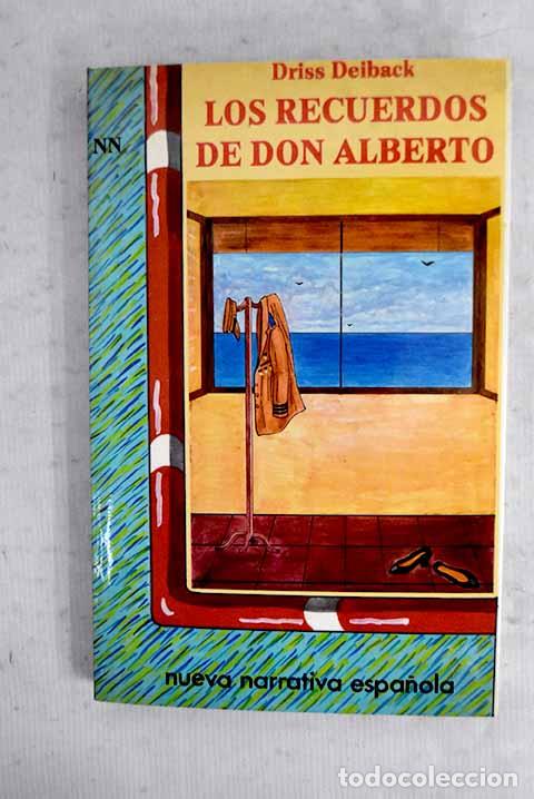 Libros: Los recuerdos de don Alberto.- Deiback, Driss