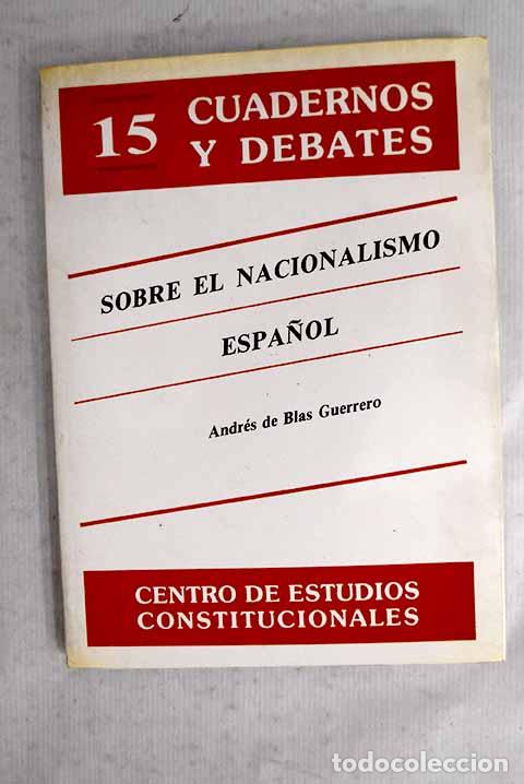 Livros em segunda m&atilde;o: Sobre el nacional&iacute;smo espa&ntilde;ol.- Blas Guerrero, Andr&eacute;s de