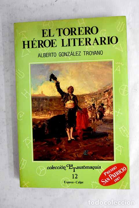 Livros em segunda m&atilde;o: El torero, h&eacute;roe literario.- Gonz&aacute;lez Troyano, Alberto