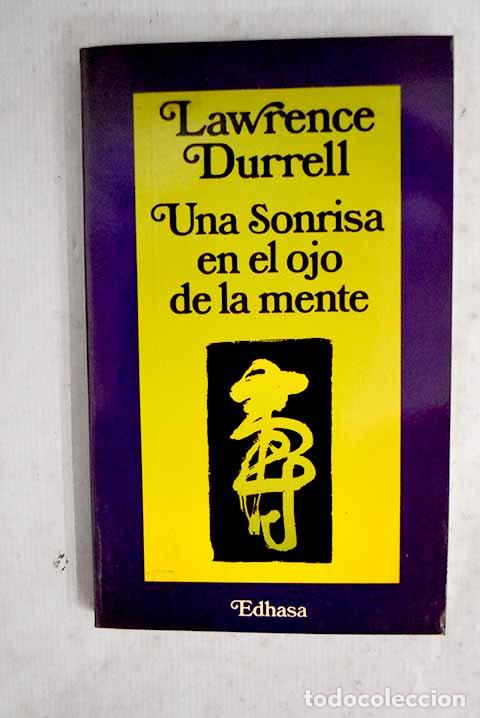 Libros: Una sonrisa en el ojo de la mente.- Durrell, Lawrence