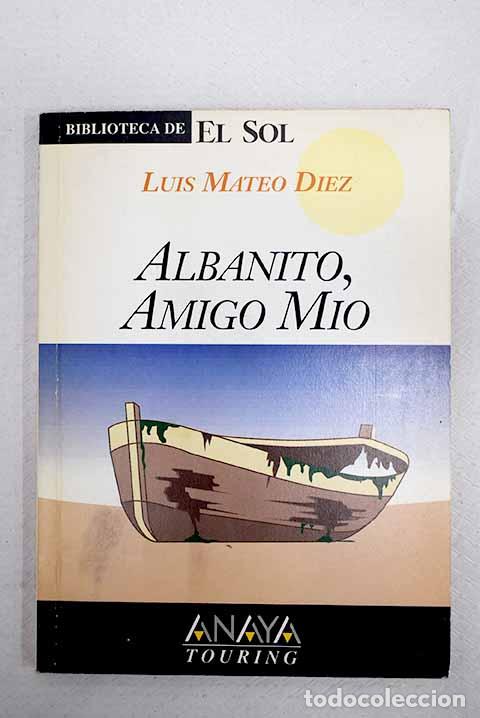 Libros: Albanito, amigo m&iacute;o y otros relatos.- Mateo D&iacute;az, Jos&eacute;