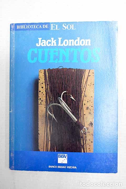 Libros: Cuentos: London, Jack.- London, Jack